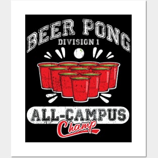 Beer Pong All Campus Champ Posters and Art